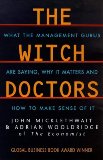 Imagen del vendedor de Witch Doctors: What Management Gurus Are Saying, Why It Matters and How to Make Sense of It a la venta por NEPO UG