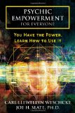 Seller image for Psychic Empowerment for Everyone: You Have the Power, Learn How to Use It for sale by NEPO UG