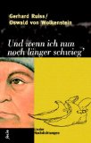 Seller image for Und wenn ich nun noch lnger schwieg'. Lieder. Nachdichtungen for sale by NEPO UG