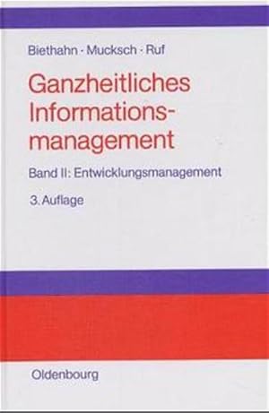 Seller image for Ganzheitliches Informationsmanagement, Bd.2, Entwicklungsmanagement Band II: Entwicklungsmanagement for sale by NEPO UG