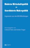 Bild des Verkufers fr Moderne Wirtschaftspolitik - Koordinierte Makropolitik zum Verkauf von NEPO UG