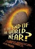 Seller image for Is the End of the World Near?: From Crackpot Predictions to Scientific Scenarios for sale by NEPO UG