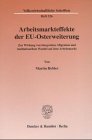 Immagine del venditore per Arbeitsmarkteffekte der EU-Osterweiterung. Zur Wirkung von Integration, Migration und institutionellem Wandel auf dem Arbeitsmarkt. Mit Tab., Abb. (Volkswirtschaftliche Schriften; VWS 526) venduto da NEPO UG