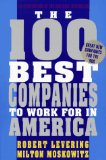 Bild des Verkufers fr The 100 Best Companies to Work for in America: 3rd Revised Edition (One Hundred Best Companies to Work for in America) zum Verkauf von NEPO UG