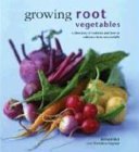Bild des Verkufers fr Growing Root Vegetables (Kitchen Garden) zum Verkauf von NEPO UG