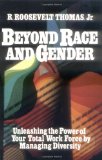 Bild des Verkufers fr Beyond Race and Gender: Unleashing the Power of Your Total Workforce by Managing Diversity zum Verkauf von NEPO UG