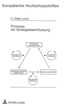 Imagen del vendedor de Prozesse der Strategiebeeinflussung. Kognitive und kommunikative Handlungsoptionen im Management Kognitive und kommunikative Handlungsoptionen im Management a la venta por NEPO UG