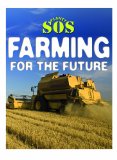 Imagen del vendedor de Farming for the Future (Planet SOS) a la venta por NEPO UG