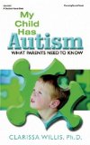 Immagine del venditore per My Child Has Autism: What Parents Need to Know venduto da NEPO UG