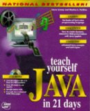 Bild des Verkufers fr Teach Yourself Java in 21 Days (Sams Teach Yourself) zum Verkauf von NEPO UG