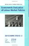 Bild des Verkufers fr Econometric Evaluation of Labour Market Policies (ZEW Economic Studies Vol. 13) zum Verkauf von NEPO UG