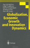 Bild des Verkufers fr Globalization, Economic Growth and Innovation Dynamics zum Verkauf von NEPO UG