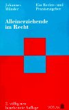 Bild des Verkufers fr Alleinerziehende im Recht. Ein Recht- und Praxisratgeber zum Verkauf von NEPO UG