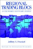 Seller image for Regional Trading Blocs in the World Economic System for sale by NEPO UG