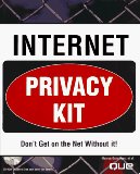 Seller image for Internet Privacy Kit, w. CD-ROM for sale by NEPO UG