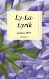 Seller image for Ly-La-Lyrik Edition 2011 for sale by NEPO UG