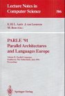 Bild des Verkufers fr PARLE '91. Parallel Architectures and Languages Europe: Volume II: Parallel Languages. Eindhoven, The Netherlands, June 10-13, 1991. Proceedings: 2 (Lecture Notes in Computer Science) zum Verkauf von NEPO UG