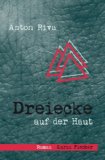 Seller image for Dreiecke auf der Haut: Roman for sale by NEPO UG