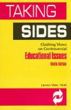 Bild des Verkufers fr Taking Sides: Clashing Views on Controversial Educational Issues (9th ed) zum Verkauf von NEPO UG
