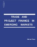 Bild des Verkufers fr Trade and Project Finance in Emerging Markets zum Verkauf von NEPO UG