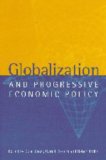 Seller image for Globalization and Progressive Economic Policy for sale by NEPO UG