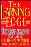 Seller image for The Learning Edge: How Smart Managers and Smart Companies Stay Ahead for sale by NEPO UG