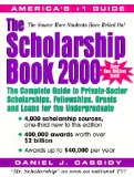 Bild des Verkufers fr The Scholarship Book 2000: The Complete Guide to Private-Sector Scholarships, Fellowships, Grants and Loans for the Undergraduate zum Verkauf von NEPO UG