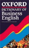 Immagine del venditore per Oxford Dictionary of Business English for Learners of English venduto da NEPO UG