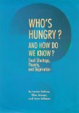 Bild des Verkufers fr Who's Hungry? and How Do We Know?: Food Shortage, Poverty, and Deprivation zum Verkauf von NEPO UG