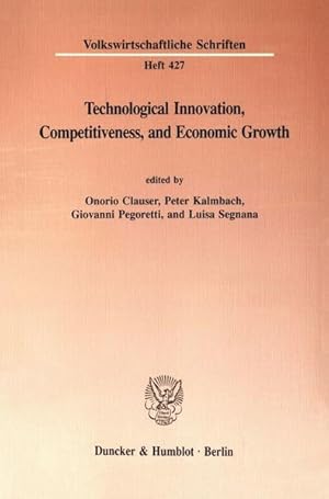 Immagine del venditore per Technological Innovation, Competitiveness, and Economic Growth venduto da NEPO UG