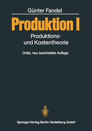 Bild des Verkufers fr Produktion I: Produktions- und Kostentheorie Produktions- und Kostentheorie zum Verkauf von NEPO UG