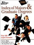 Seller image for The College Board Index of Majors & Graduate Degrees 2003: All-New Twenty-Fifth Edition (College Board Book of Majors) for sale by NEPO UG