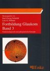 Immagine del venditore per Fortbildung Glaukom, Bd.3, Funktionsdiagnostik und pathogenetische Konzepte venduto da NEPO UG