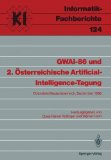 Seller image for GWAI-86: 11th German Workshop on Artificial Intelligence Und 2. Osterreichische Artificial-Intelligence-Tagung. Ottenstein/Niederosterreich, September 22-26, 1986 for sale by NEPO UG