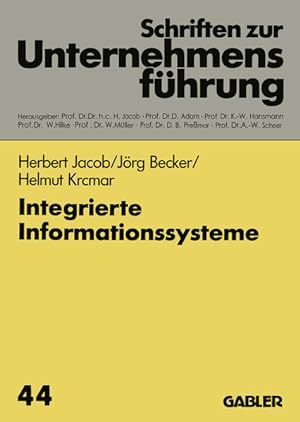 Bild des Verkufers fr Integrierte Informationssysteme (Schriften zur Unternehmensfhrung) zum Verkauf von NEPO UG