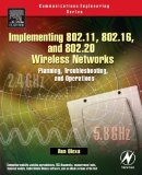 Bild des Verkufers fr Implementing 802.11, 802.16, 802.20 Wireless Networks.: Planning, Troubleshooting, and Operations (Communications Engineering) zum Verkauf von NEPO UG