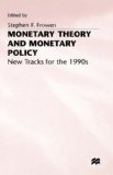 Immagine del venditore per Monetary Theory and Monetary Policy: New Tracks for the 1990's venduto da NEPO UG