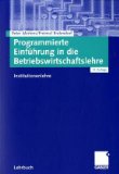 Seller image for Programmierte Einfhrung in die Betriebswirtschaftslehre: Institutionenlehre for sale by NEPO UG