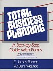Seller image for Total Business Planning: A Step-By-Step Guide: A Step-by-step Guide with Forms (Modern Accounting Perspectives and Practice) for sale by NEPO UG