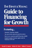 Seller image for The Ernst & Young Guide to Financing for Growth (Ernst & Young Entrepreneur) for sale by NEPO UG