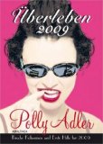 Bild des Verkufers fr Polly Adler Buchkalender : berleben 2009. zum Verkauf von NEPO UG