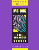 Bild des Verkufers fr MS-DOS: The Advanced Course (SLA) zum Verkauf von NEPO UG