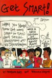 Bild des Verkufers fr Get Smart!: What You Should Know (But Won't Learn in Class) about Sexual Harassment and Sex Discrimination 2nd Edition zum Verkauf von NEPO UG