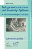 Seller image for Endogenous Innovations and Knowledge Spillovers. A Theoretical and Empirical Analysis (ZEW Economic Studies Vol. 12) for sale by NEPO UG