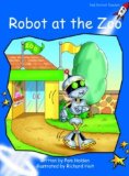 Image du vendeur pour Robot at the Zoo: Level 3: Early (Red Rocket Readers: Fiction Set B) mis en vente par NEPO UG