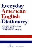Bild des Verkufers fr Everyday American English Dictionary zum Verkauf von NEPO UG
