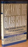 Bild des Verkufers fr Breaking the Glass Ceiling: Can Women Reach the Top of America's Largest Corporations zum Verkauf von NEPO UG