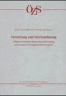 Seller image for Vernetzung und Vereinnahmung: Arbeit zwischen Internationalisierung und neuen Managementkonzepten for sale by NEPO UG