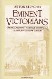 Bild des Verkufers fr Eminent Victorians: Cardinal Manning, Florence Nightingale, Dr. Arnold, General Gordon zum Verkauf von NEPO UG
