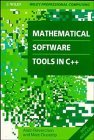 Seller image for Mathematical Software Tools in C++ (Wiley Professional Computing) for sale by NEPO UG